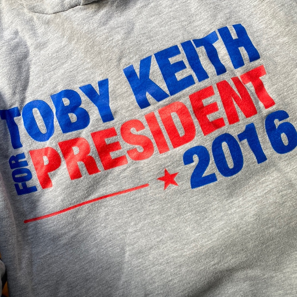 Toby Keith for president 2016 sweatshirt